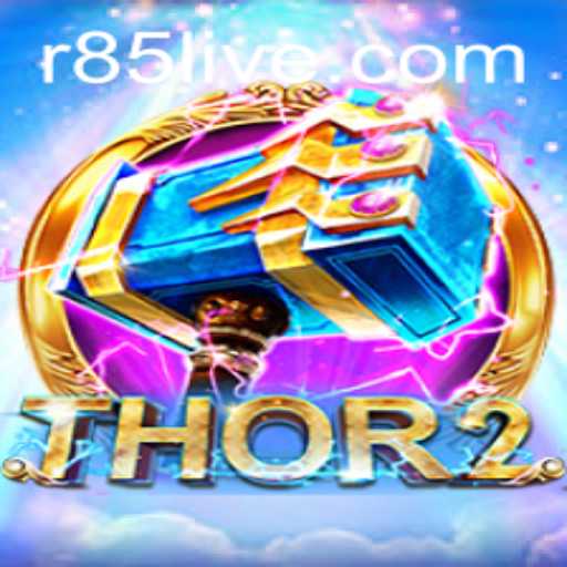 Introducing Thor2: A Deep Dive into the Exciting World of R85
